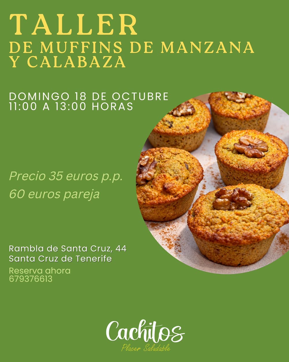 Poster for the apple and pumpkin muffin workshop, Sunday 18 October from 11:00 to 13:00 at Cachitos
