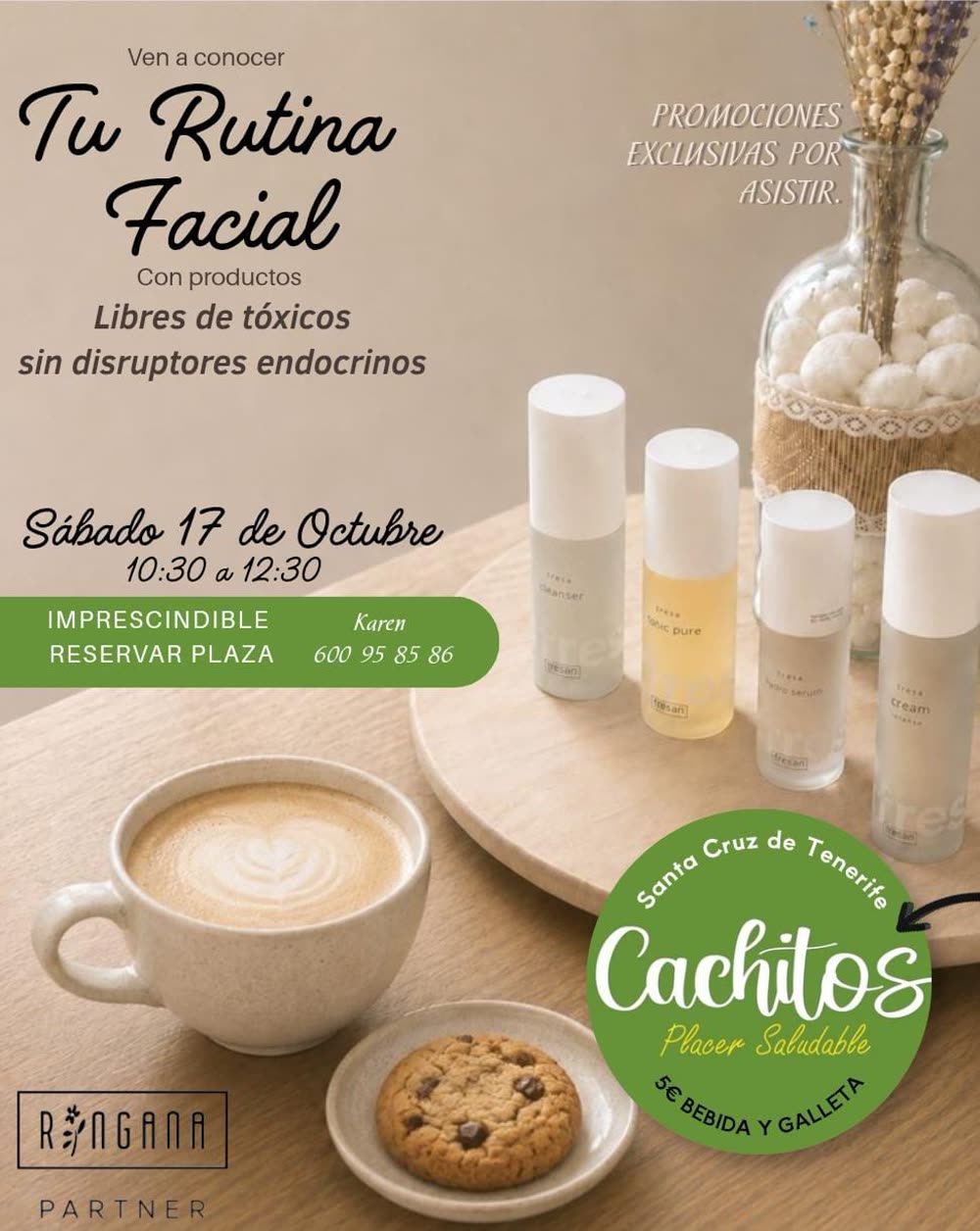 Poster for the Tu Rutina Facial skincare session, Saturday 17 October from 10:30 to 12:30 at Cachitos
